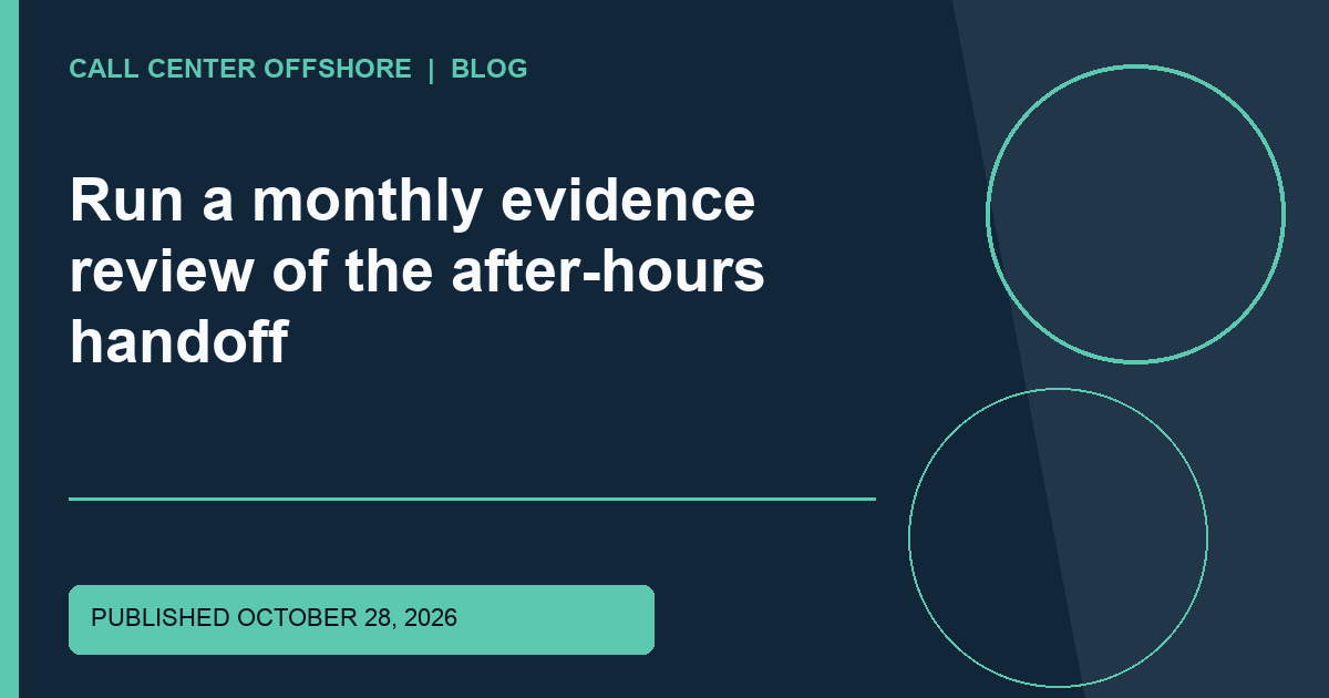 Run a monthly evidence review of the after-hours handoff editorial illustration
